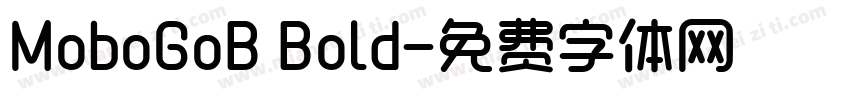 MoboGoB Bold字体转换